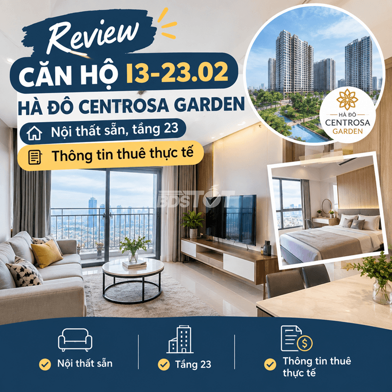 Review căn hộ I3-23.02 Hà Đô Centrosa Garden nội thất sẵn, tầng 23, thông tin thuê thực tế