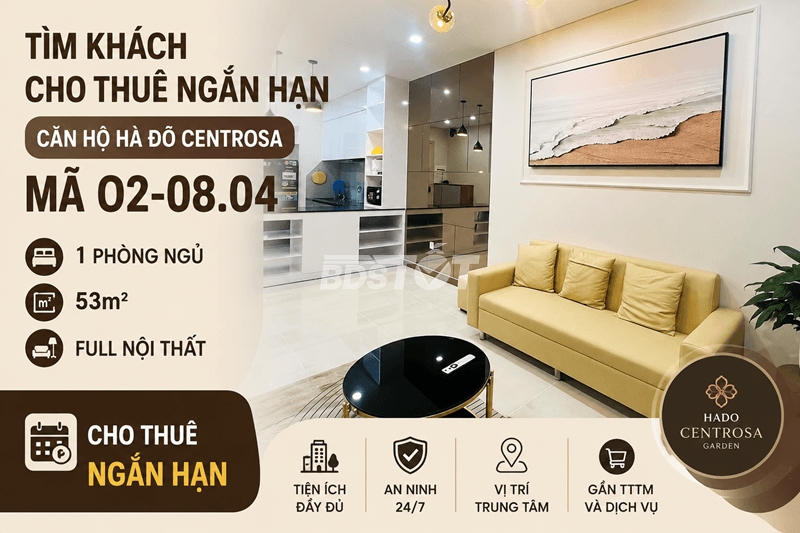 Tìm khách cho thuê ngắn hạn căn hộ Mã O2-08.04 1 phòng ngủ Hà Đô Centrosa 53m²