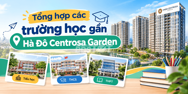 Tổng hợp các trường học gần Hà Đô Centrosa Garden